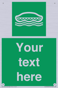 Custom sign safe condition Lifeboat